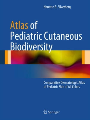 Atlas of Pediatric Cutaneous Biodiversity