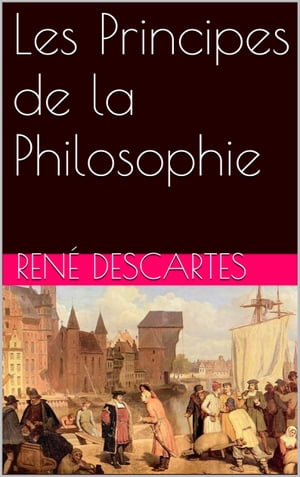 Les Principes de la Philosophie