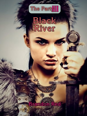 The Party III: Black RiverŻҽҡ[ Brandon Red ]