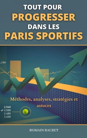 Tout pour progresser dans les paris sportifs