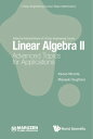 Linear Algebra II Advanced Topics for Applications【電子書籍】 Kazuo Murota