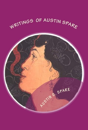 Writings of Austin Spare