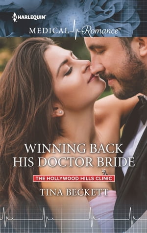 Winning Back His Doctor Bride