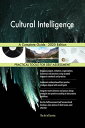 Cultural Intelligence A Complete Guide - 2020 Edition【電子書籍】 Gerardus Blokdyk