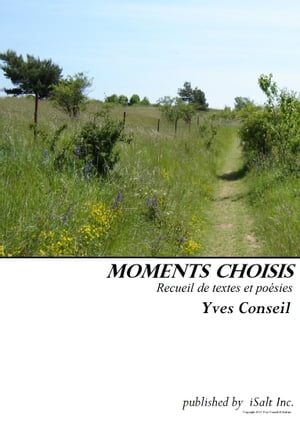 Moments Choisis【電子書籍】[ Yves Conseil ]