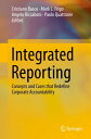 Integrated Reporting Concepts and Cases that Redefine Corporate Accountability【電...