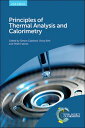 Principles of Thermal Analysis and Calorimetry【電子書籍】