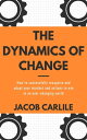 ŷKoboŻҽҥȥ㤨The Dynamics of Change How to successfully recognise and adapt your mindset and actions to win in an ever-changing worldŻҽҡ[ Jacob Carlile ]פβǤʤ150ߤˤʤޤ