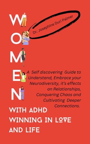 Women with ADHD Winning in Love and Life
