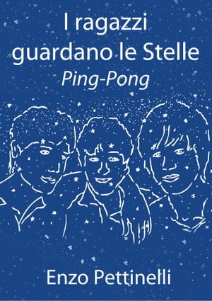 I ragazzi guardano le Stelle: Ping-Pong