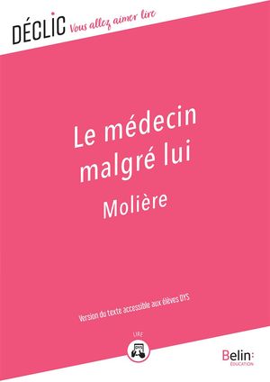 Le médecin malgré lui - DYS