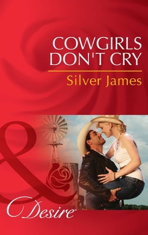 Cowgirls Don't Cry (Mills & Boon Desire) (Red Dirt Royalty, Book 1)