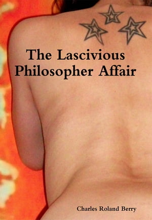 The Lascivious Philosopher Affair