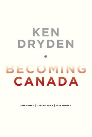 Becoming Canada