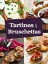 Je fais mes tartines et bruschettas【電子書籍】[ Romain Thiberville ]