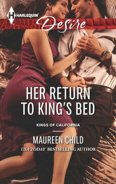 Her Return to King's Bed【電子書籍】[ Maureen Child ]