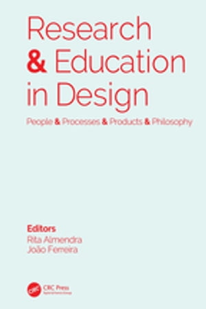 Research & Education in Design: People & Processes & Products & Philosophy Proceedings of the 1st International Conference on Research and Education in Design (REDES 2019), November 14-15, 2019, Lisbon, Portugal