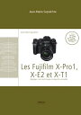 ŷKoboŻҽҥȥ㤨Les Fujifilm X-Pro1, X-E2 et XT1 R?glages, tests techniques et objectifs conseill?s ? Inclus les tests de tous les objectifs FujinonŻҽҡ[ Jean-Marie Sepulchre ]פβǤʤ1,750ߤˤʤޤ