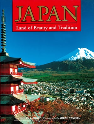 Japan Land of Beauty & Tradition