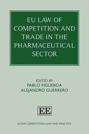 EU Law of Competition and Trade in the Pharmaceu