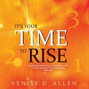 It's Your Time To Rise 120 Motivational Notes to Empower You on Your Journey to ...