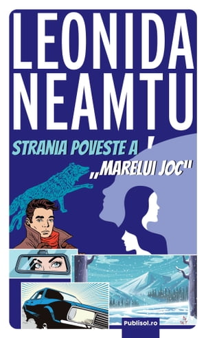 Strania Poveste a Marelui Joc