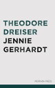 Jennie Gerhardt【電子書籍】[ Theodore Drei