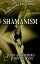 Knowing the Facts about Shamanism