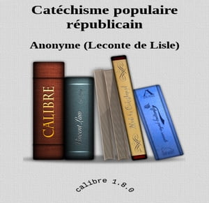 Catéchisme populaire républicain