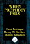 When Prophecy Fails A Social and Psychological Study of a Modern Group that Predicted the Destruction of the WorldŻҽҡ[ Leon Festinger ]