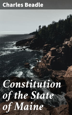 Constitution of the State of Maine