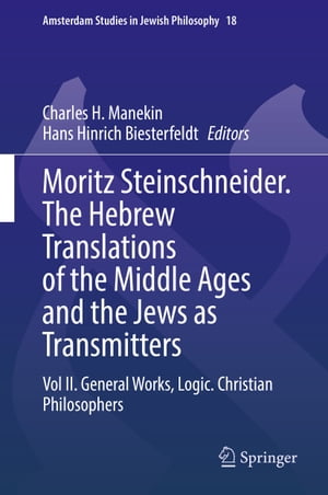 Moritz Steinschneider. The Hebrew Translations o