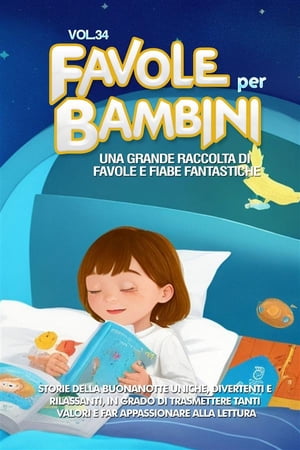 Favole per Bambini Una grande raccolta di favole