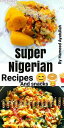 ŷKoboŻҽҥȥ㤨Nigerian recipes (Foods and snacks: Bonanza for Foodies  Savor the Flavors of Nigerian recipes and snacks AdventureŻҽҡ[ Hameed Ayatullah ]פβǤʤ895ߤˤʤޤ