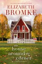 ŷKoboŻҽҥȥ㤨The House Around the Corner Harbor Hills, #3Żҽҡ[ Elizabeth Bromke ]פβǤʤ550ߤˤʤޤ