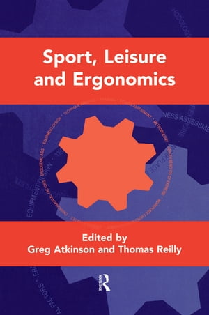 Sport, Leisure and Ergonomics【電子書籍】