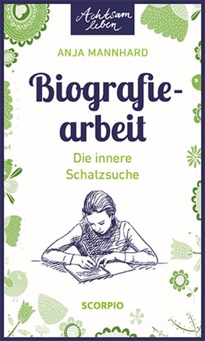 Biografiearbeit Innere Schatzsuche