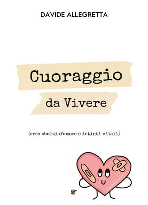 Cuoraggio da Vivere