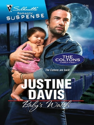 Baby's Watch【電子書籍】[ Justine Davis ]