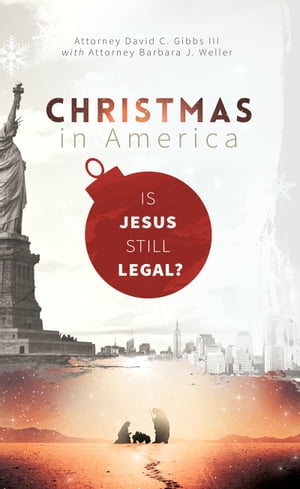 Christmas in America: Is Jesus Still Legal?