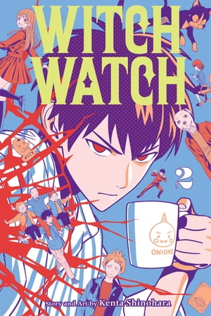 WITCH WATCH, Vol. 2 A Friendly Scrum【電子書籍】 Kenta Shinohara