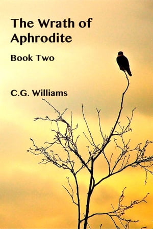 The Wrath of Aphrodite Book Two