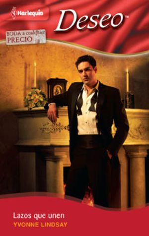 ŷKoboŻҽҥȥ㤨Lazos que unen Boda a cualquier precio (1Żҽҡ[ Yvonne Lindsay ]פβǤʤ253ߤˤʤޤ