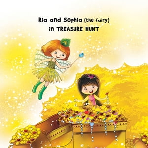 Ria and Sophia (the fairy) in Treasure Hunt