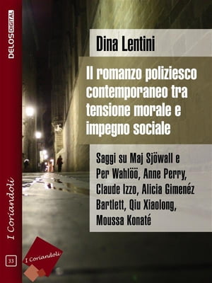 Il romanzo poliziesco contemporaneo tra tensione morale e impegno sociale