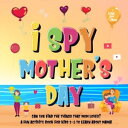 I Spy Mother's Day: Can You Find The Things That Mom Loves? | A Fun Activity Boo...