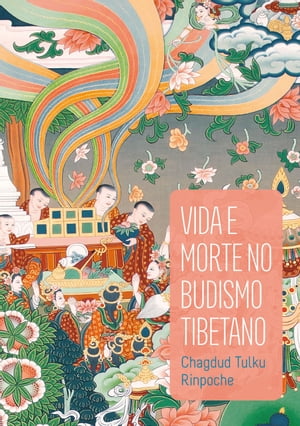 Vida e morte no budismo tibetano