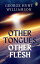 Other Tongues, Other FleshŻҽҡ[ Williamson, George Hunt ]