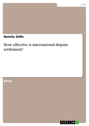 How effective is international dispute settlement?