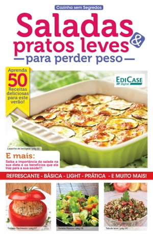 Cozinha Sem Segredos Ed. 19 - Saladas e Pratos Leves【電子書籍】[ Edicase ]